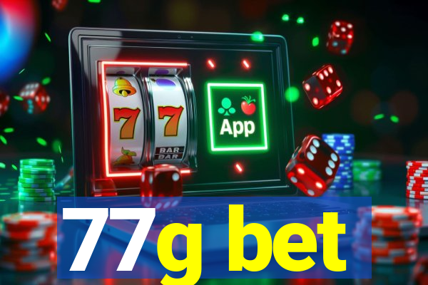 77g bet